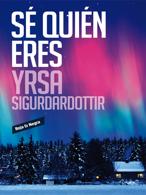 Title details for Sé quién eres by Yrsa Sigurdardóttir - Available